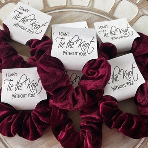 I can&#39;t tie the knot Scrunchies Bridesmaid Proposal Scrunchie Hair Bow Scrunchies Favor Bridal Party Favor Bachelorette Party Favors