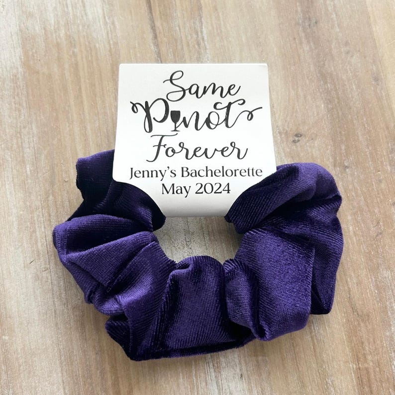 Same Pinot Forever Velvet Scrunchie: Bachelorette Party Favor Purple