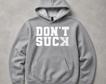 Don’t Suck Baseball Hoodie