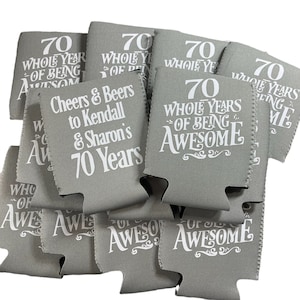 Cheers and Beers to 70 years 70th Birthday Favor 70 and Awesome Birthday Can Coolers 70 Party Favors