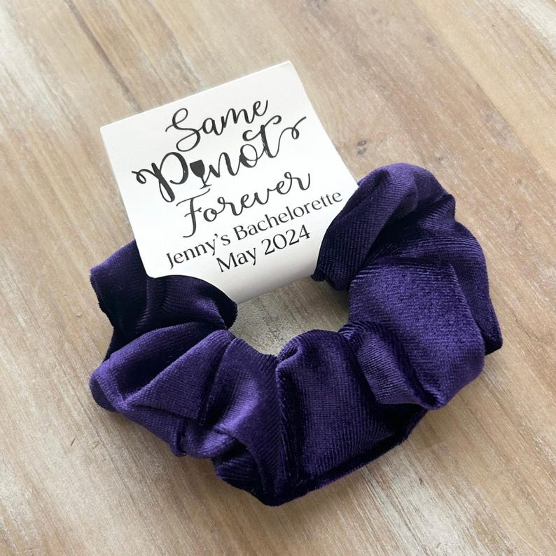 Same Pinot Forever Velvet Scrunchie: Bachelorette Party Favor image 4