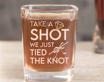 Etched Wedding Shot Glass - Wedding Party Favors, Gift for Newlyweds, Take a Shot We Just Tied The Knot Shot Glass, Design: KNOT