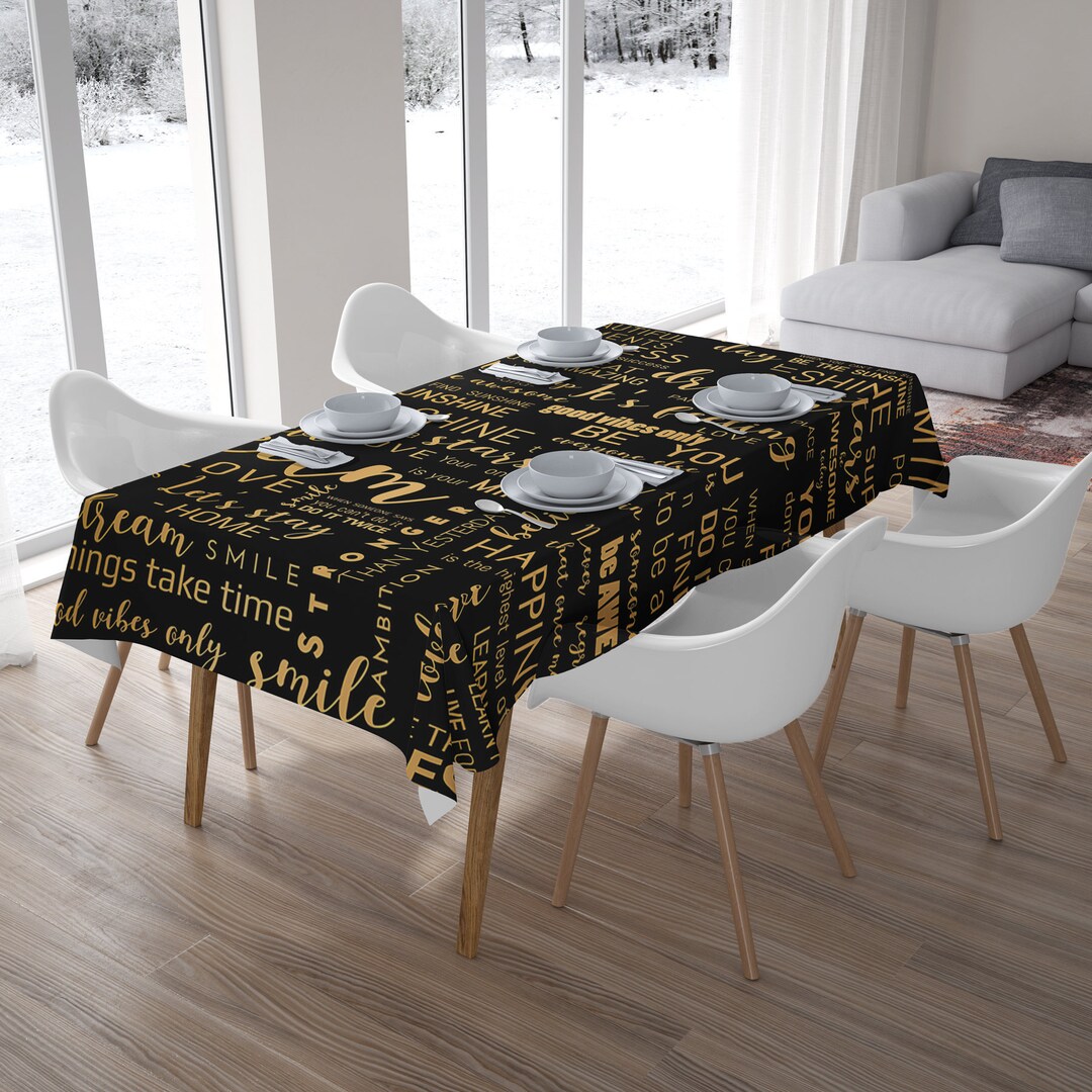 Inspirational Tablecloth, Modern Tablecloth, Quotes Tablecloth