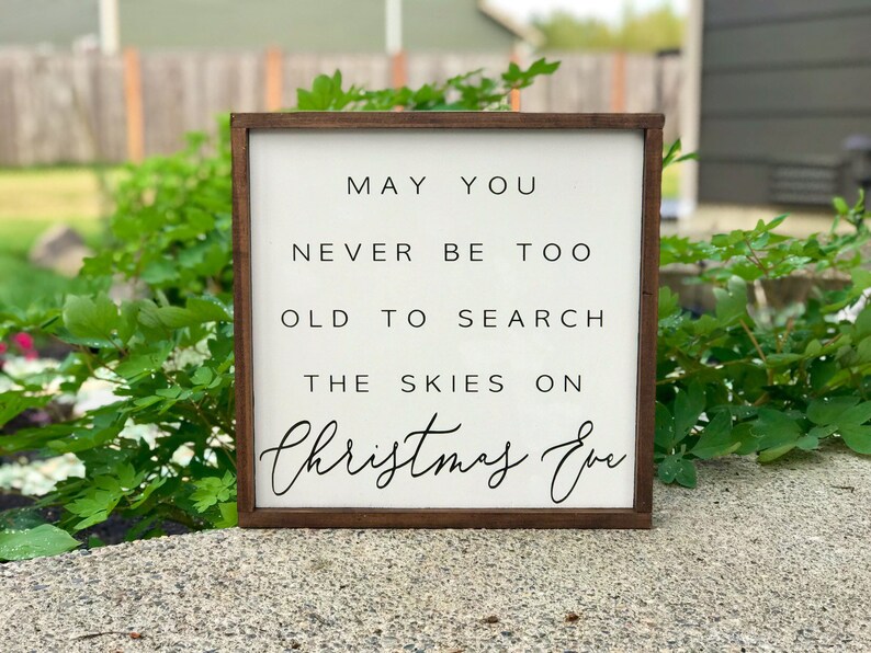 May You Never Be Too Old to Search the Skies on Christmas Eve | Etsy