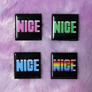 NICE - 1&quot; Square Pinback Button