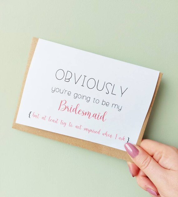 Funny Bridesmaid Proposal Card Will You Be My Bridesmaid Maid Etsy