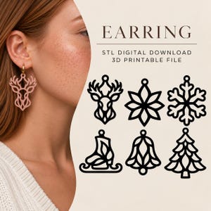 May include: A digital download file for 3D printable earrings featuring six distinct holiday-themed designs: a deer head, a star, a snowflake, an ice skate, a bell, and a Christmas tree. The text reads EARRING STL DIGITAL DOWNLOAD 3D PRINTABLE FILE.