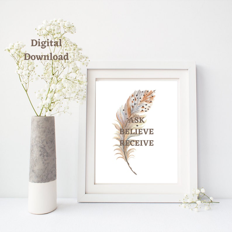ASK BELIEVE RECEIVE Printable | Inspirational Powerful Simple Prayer ...
