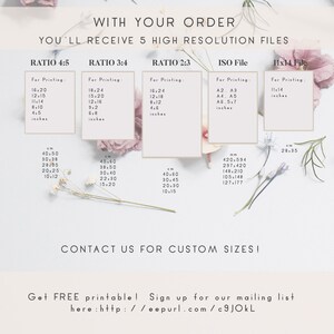 May include: A chart with different aspect ratios for printing images. The chart shows the dimensions in inches and centimeters for each ratio. The ratios are 4:5, 3:4, 2:3, ISO, and 11x14. The text "WITH YOUR ORDER YOU'LL RECEIVE 5 HIGH RESOLUTION FILES" is at the top of the chart. The text "CONTACT US FOR CUSTOM SIZES!" is below the chart. The text "Get FREE printable! Sign up for our mailing list here: http://eepurl.com/c9JOkL" is at the bottom of the chart.