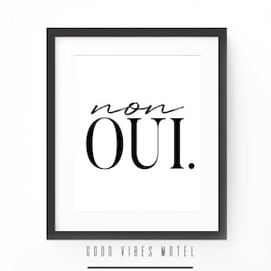 French Quote Print, French Typography, Oui Non, Typography Print, French Sayings, Quote Art, Printable Quote, French Art Print