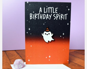 A Little Birthday Spirit - Ghost Enamel Pin - Birthday Card