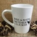 Rise and Shine Mother Clucker Coffee Mug