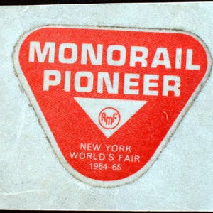 Worlds Fair 1964-65 Monorail Pioneer Sticker//Souvenir//Fair Collectibles