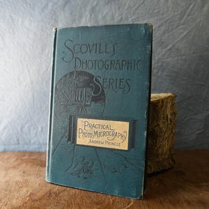 1890 Scovills Photographic Series: Practical Photo-micrography/andrew Pringle