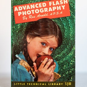 Advanced Flash Photography by Rus Arnold