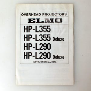 Manual For Elmo Projector Hp-l355/deluxe & Hp-l290/deluxe