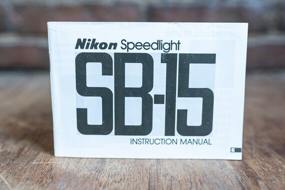 Nikon Speedlight Sb 15 Instruction Manual Etsy