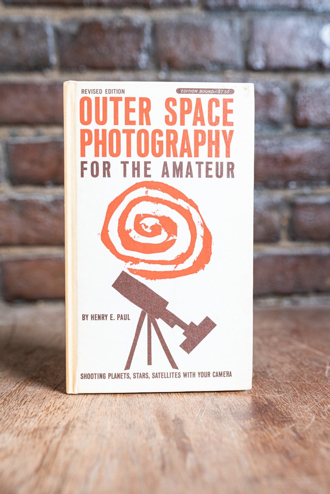 Outer Space Photography for the Amateur Revised Edition by