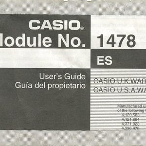 May include: A rectangular Casio User's Guide manual for Module No. 1478 ES. The cover features black and white sections with text including CASIO, Module No. 1478, ES, User's Guide, Guía del propietario, CASIO U.K. WARRANTY, and CASIO U.S.A. WARRANTY.