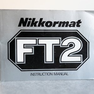 Nikon Nikkormat FT2 Instruction Manual