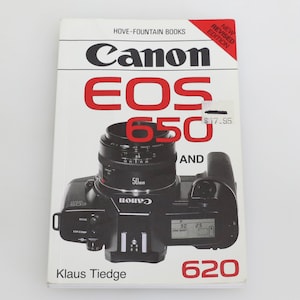 Canon EOS 65 and 620 Guide Revised by Klaus Tiedge ISBN 0-86343-094-5
