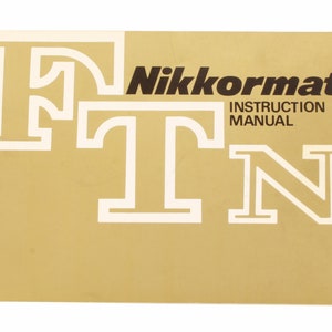 Nikon Nikkormat FTN 1969 Camera Instruction Manual User Guide
