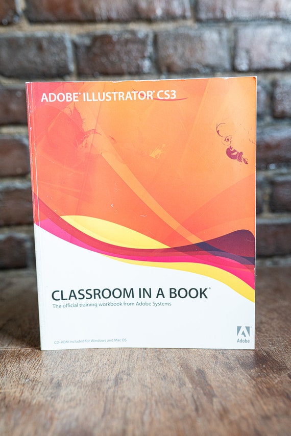 Adobe 　 ILLUSTRATOR 　 CS3 　MACINTOSH　　日本 Adobe Illustrator CS3 Classroom in a Book w&frasl; CD