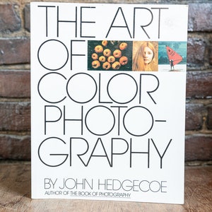 The Art Of Color Photography By John Hedgecoe//photography Book//Non-Fiction Book