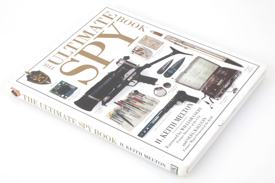 The Ultimate Spy Book Foreword by CIA Director William Colby & KGB ...
