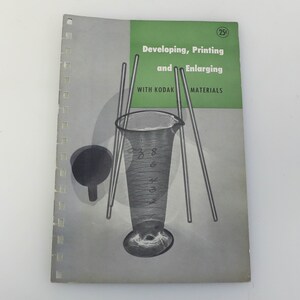 Developing, Printing, and Enlarging with Kodak Materials Guide