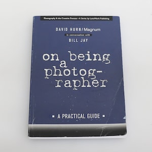 On Being a Photographer: A Practical Guide by David Hurn - Paperback Book