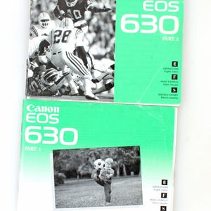 Canon EOS 630 Camera Manuals, Part 1 & 2