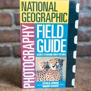 National Geographic Photography Field Guide