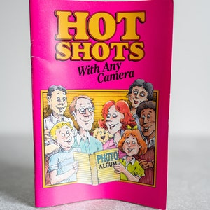 Hot Shots with Any Camera Photography How-To Booklet