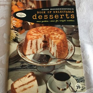 Vintage Good Housekeeping Book of Delectable Desserts