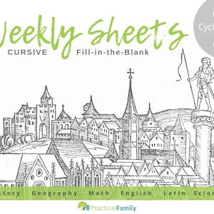May include: Black and white illustration of a medieval city with a knight standing on a hilltop holding a flag. The text "Weekly Sheets Cycle 2 Fill-in-the-Blank" is at the top of the image. The text "History Geography Math English Latin Science" is at the bottom of the image.