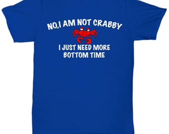 No, I am Not Crabby - Funny Scuba Diving T-Shirt, Great Gift For Divers