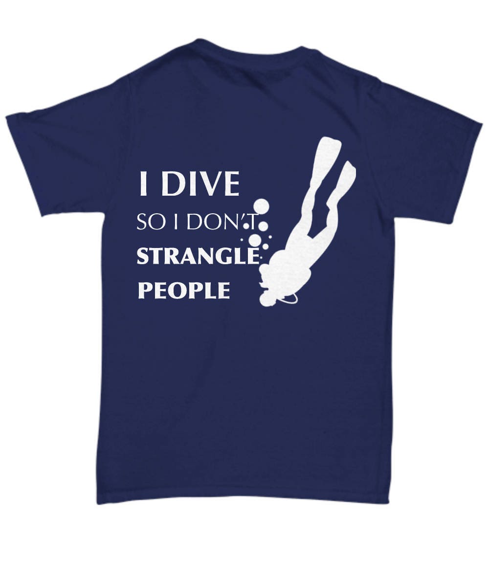 Scuba Diving T-shirt Scuba Diver Gift Funny Dive Shirt - Etsy Scuba Diving T-shirt Scuba Diver Gift Funny Dive Shirt - Etsy