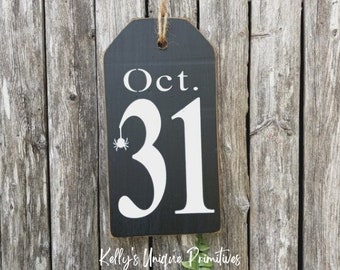 October 31 Wooden Tag Halloween Decor Oct 31st Tags Signs