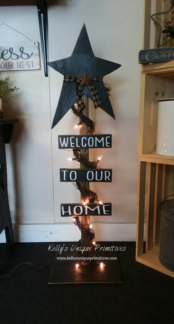 Welcome To Our Home Lighted Star Post Country Decor Primitive - Country Home Decor Stars