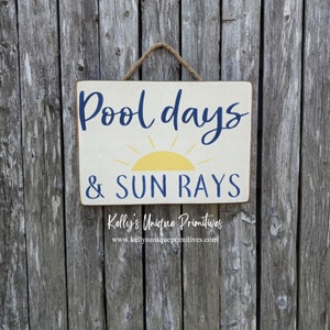Pool Days and Sun Rays Pool Sign Pool House Decor