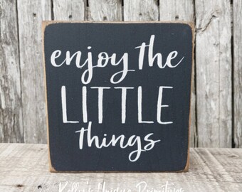 Enjoy The Little Things Sign Shelf Sitter Tiered Tray Decor