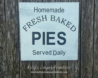 Fresh Baked Pies Farmhouse Sign Wooden Country Sign Home Decor Wall Decor Country Decor Rustic Vintage Decor Primitive Decor Farmhouse Decor