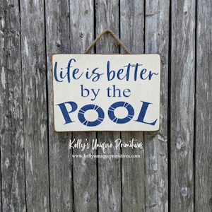 Life is Better by the Pool Sign Pool House Decor