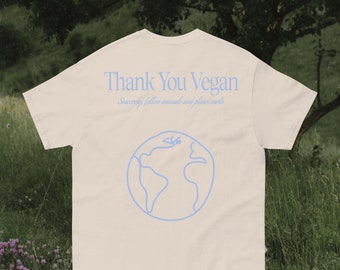Thank You Vegan Shirt | Vegan Tshirt | World Illustration | For the Animals | For the Planet