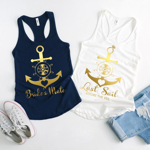 Last Sail Before The Veil Shirts, Bachelorette Party Shirts, Nautical Bachelorette Party Shirts, Nauti Bride Tank Top, Bridal Party Shirts