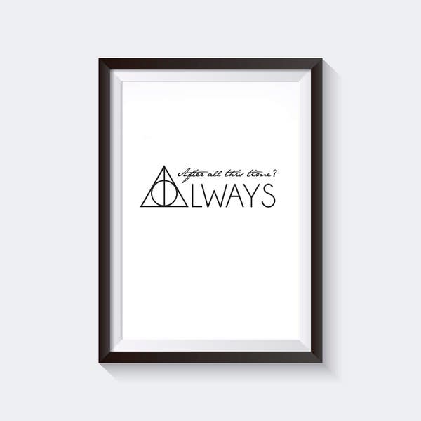 Always Art Print, Printable Large Poster, Digital Download