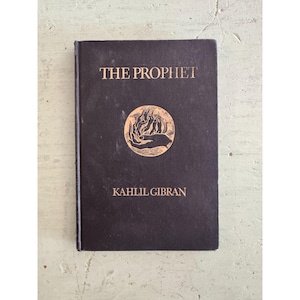 The Prophet 1955 Vintage Book by Kahil Gibran Fifty Eighth Printing Hard Cover