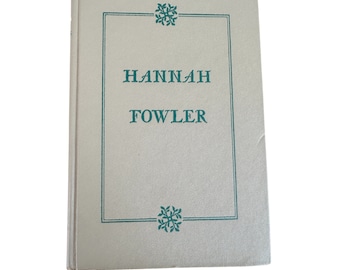 1956 Hannah Fowler, Janice Holt Giles, fiktives historisches Buch, fiktiver Roman, Hannah Fowler, Belletristik, Wohndekor, Buchdekor