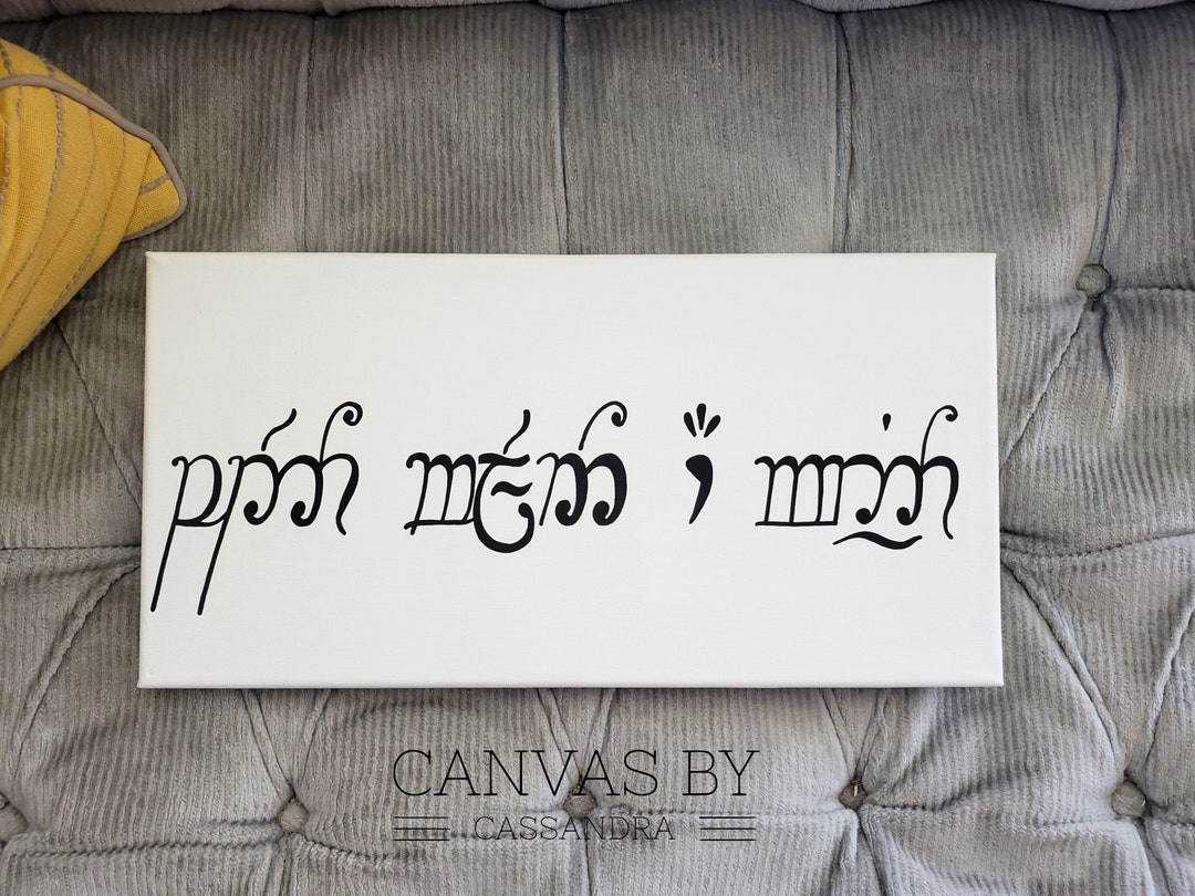 Speak Friend and Enter Sign LOTR Inspired Lord of the Rings Inspired Elvish Sign Office Sign